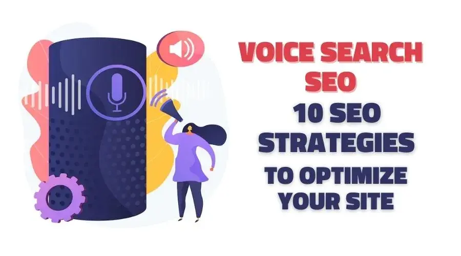 Voice Search SEO 10 SEO Strategies To Optimize Your Site - Blog Banner
